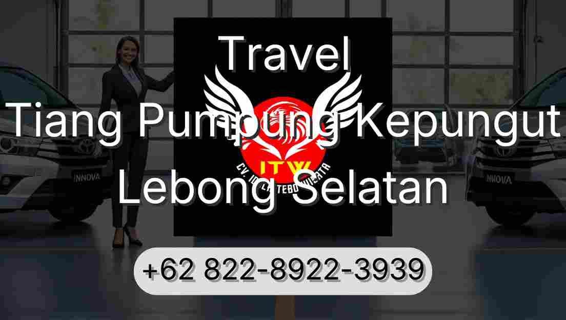 Travel Tiang Pumpung Kepungut Lebong Selatan
