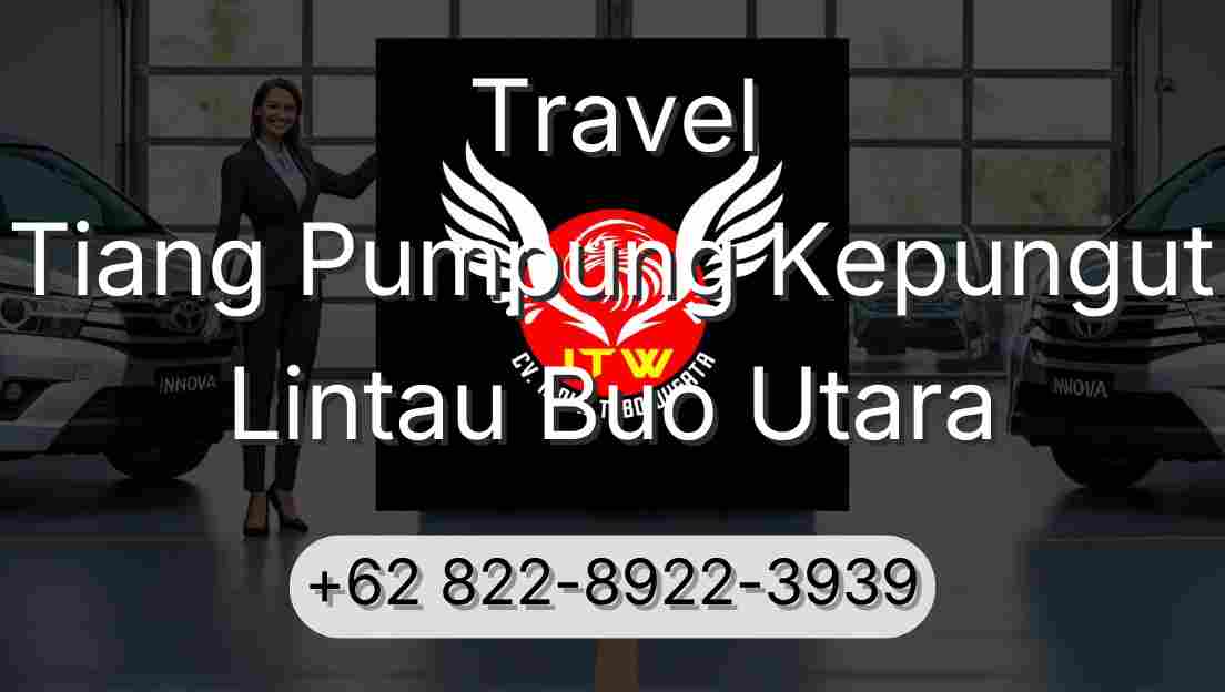 Travel Tiang Pumpung Kepungut Lintau Buo Utara