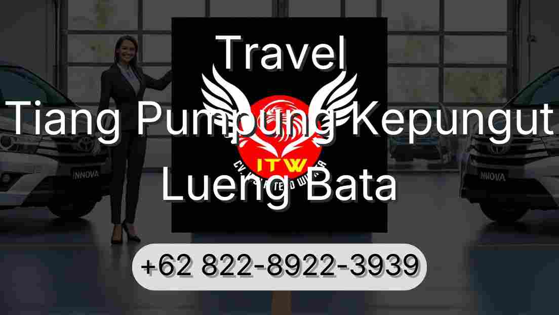 Travel Tiang Pumpung Kepungut Lueng Bata