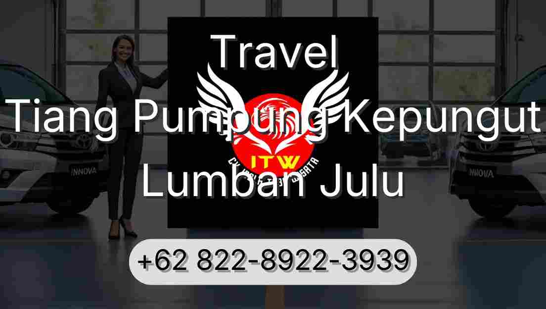 Travel Tiang Pumpung Kepungut Lumban Julu