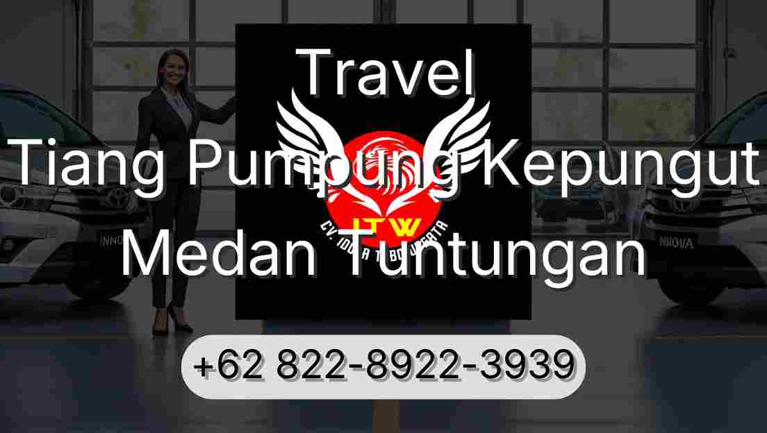 Travel Tiang Pumpung Kepungut Medan Tuntungan