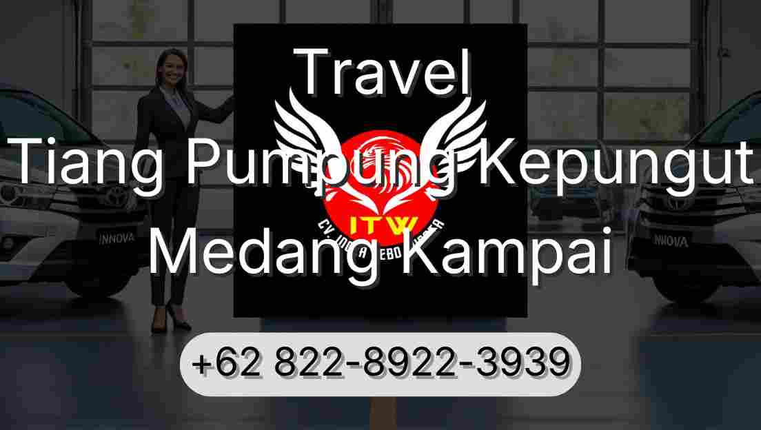 Travel Tiang Pumpung Kepungut Medang Kampai