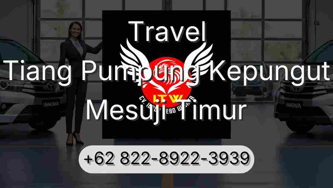 Travel Tiang Pumpung Kepungut Mesuji Timur