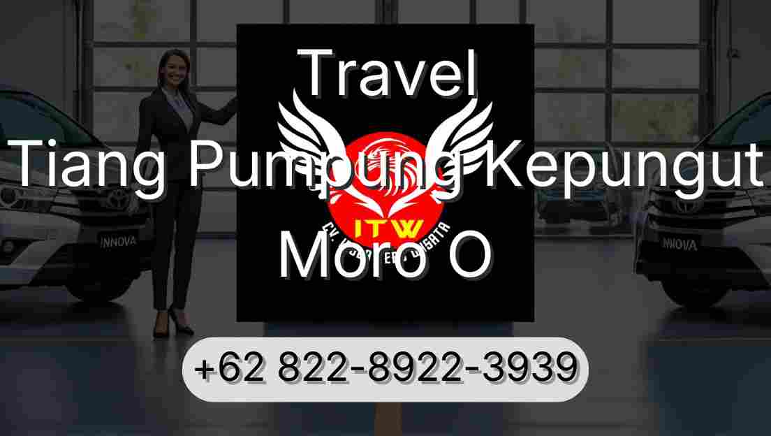 Travel Tiang Pumpung Kepungut Moro O