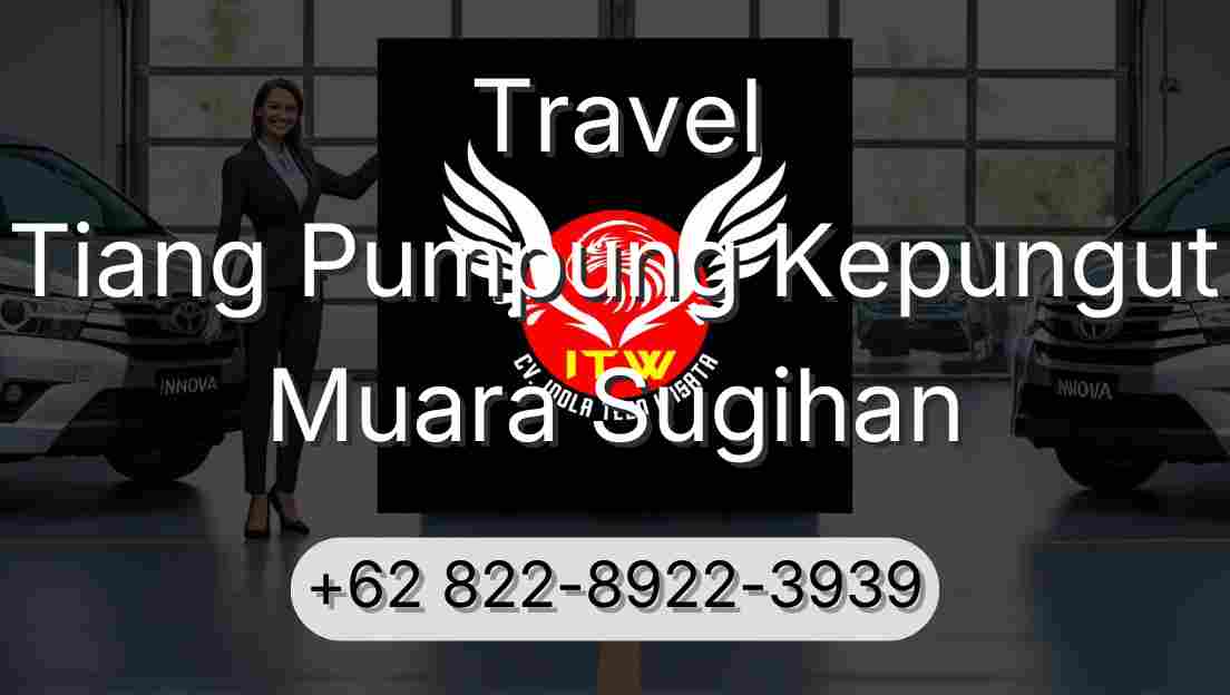 Travel Tiang Pumpung Kepungut Muara Sugihan