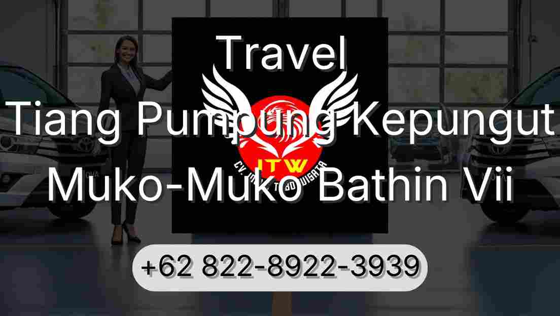 Travel Tiang Pumpung Kepungut Muko-Muko Bathin Vii