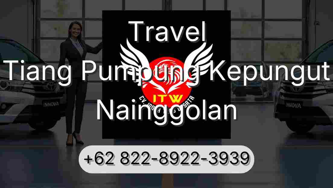 Travel Tiang Pumpung Kepungut Nainggolan