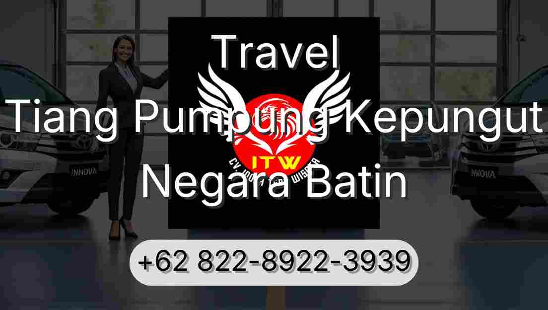 Travel Tiang Pumpung Kepungut Negara Batin