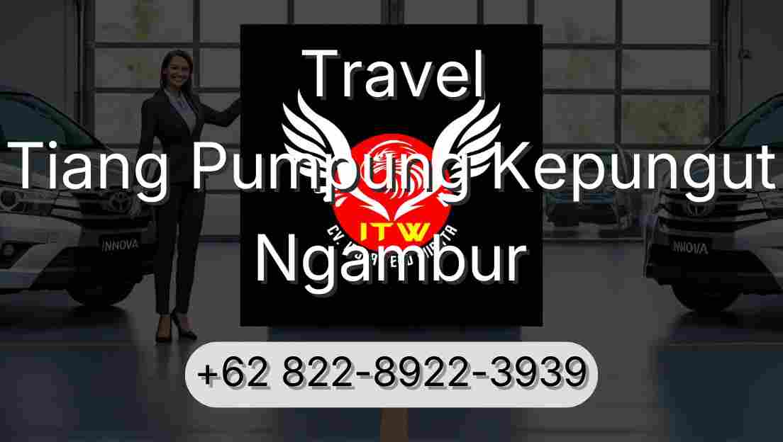Travel Tiang Pumpung Kepungut Ngambur