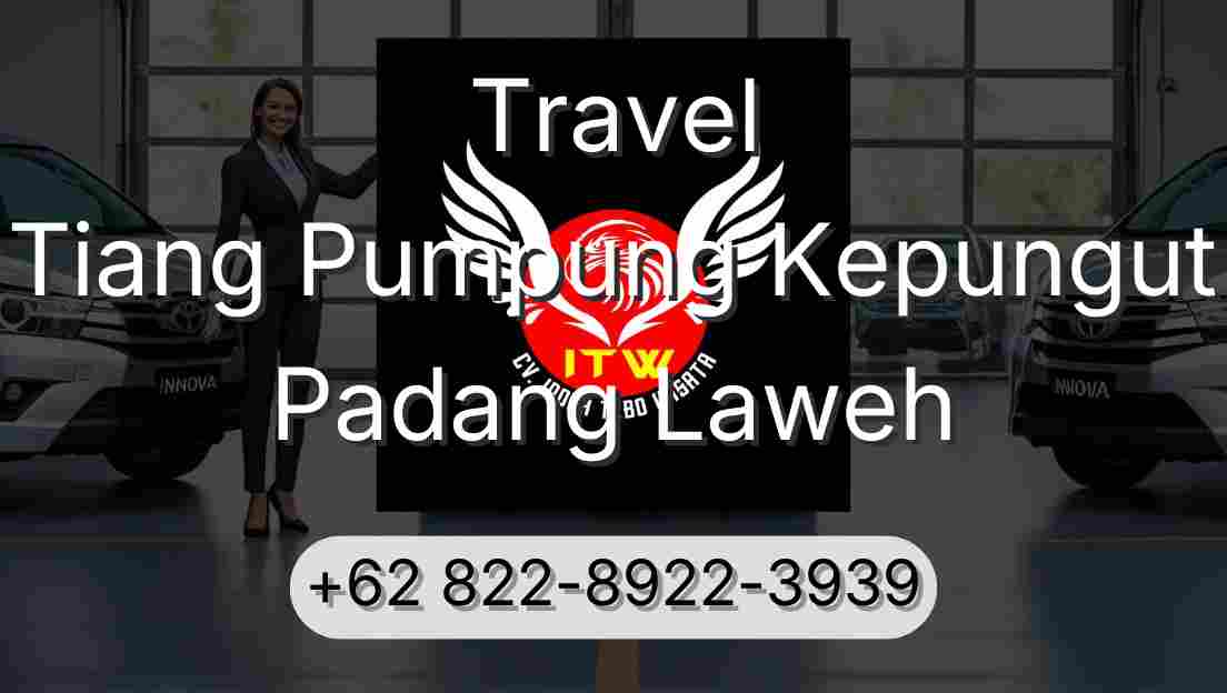 Travel Tiang Pumpung Kepungut Padang Laweh
