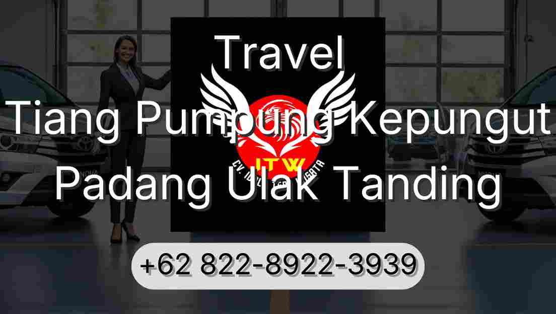 Travel Tiang Pumpung Kepungut Padang Ulak Tanding