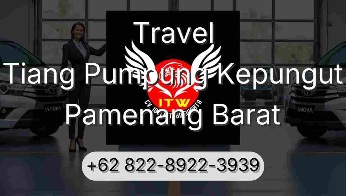 Travel Tiang Pumpung Kepungut Pamenang Barat