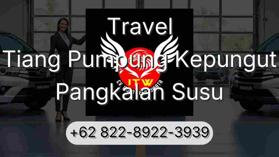 Travel Tiang Pumpung Kepungut Pangkalan Susu