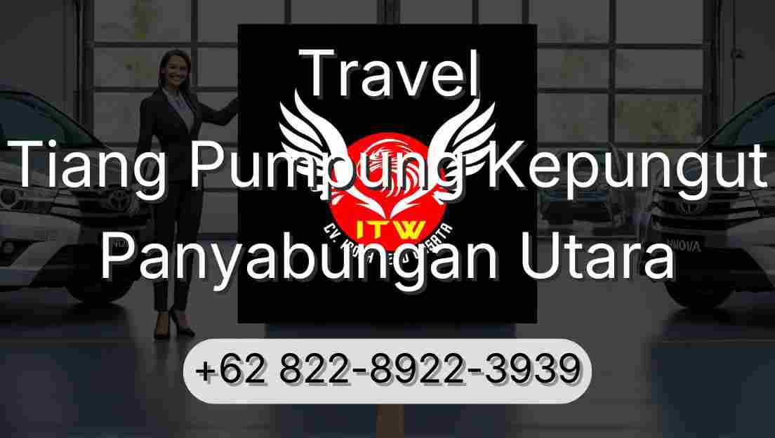Travel Tiang Pumpung Kepungut Panyabungan Utara