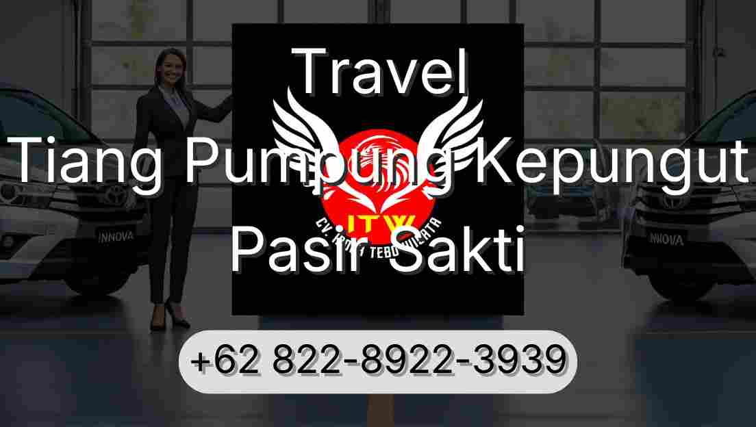 Travel Tiang Pumpung Kepungut Pasir Sakti