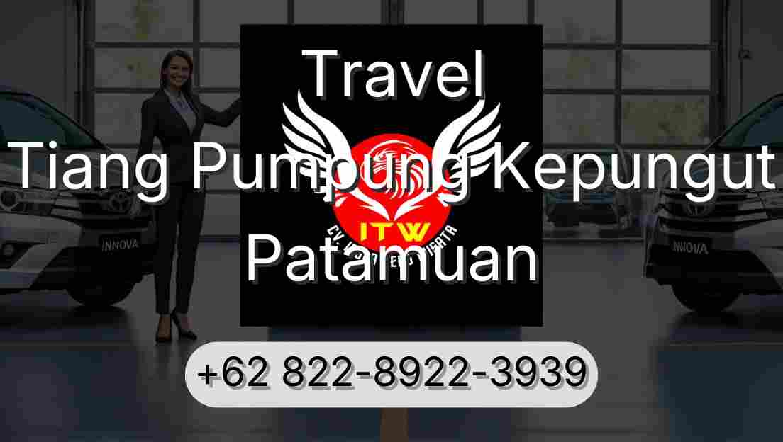 Travel Tiang Pumpung Kepungut Patamuan