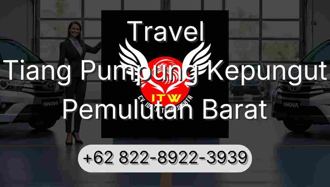 Travel Tiang Pumpung Kepungut Pemulutan Barat