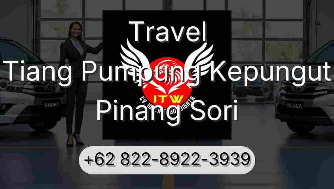Travel Tiang Pumpung Kepungut Pinang Sori