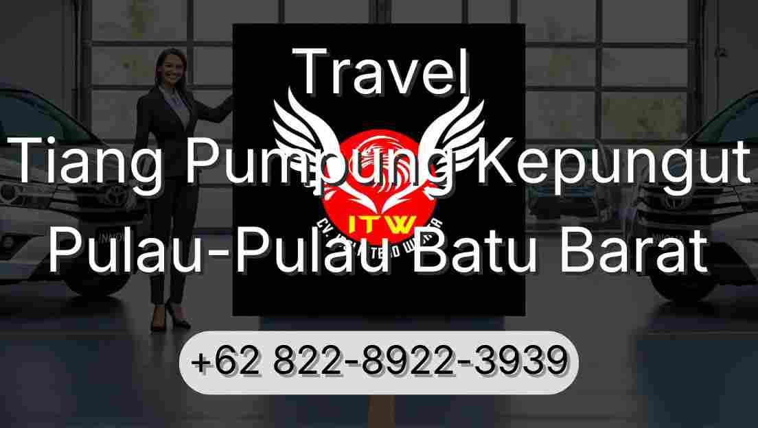 Travel Tiang Pumpung Kepungut Pulau-Pulau Batu Barat