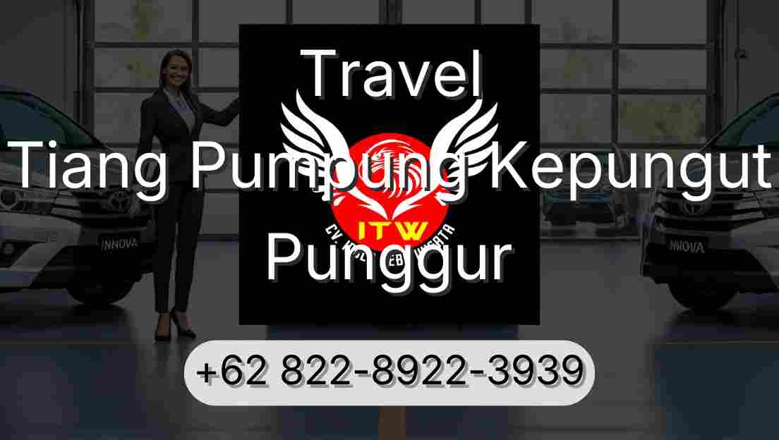 Travel Tiang Pumpung Kepungut Punggur