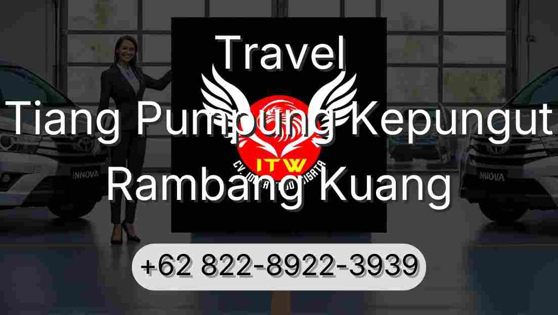 Travel Tiang Pumpung Kepungut Rambang Kuang