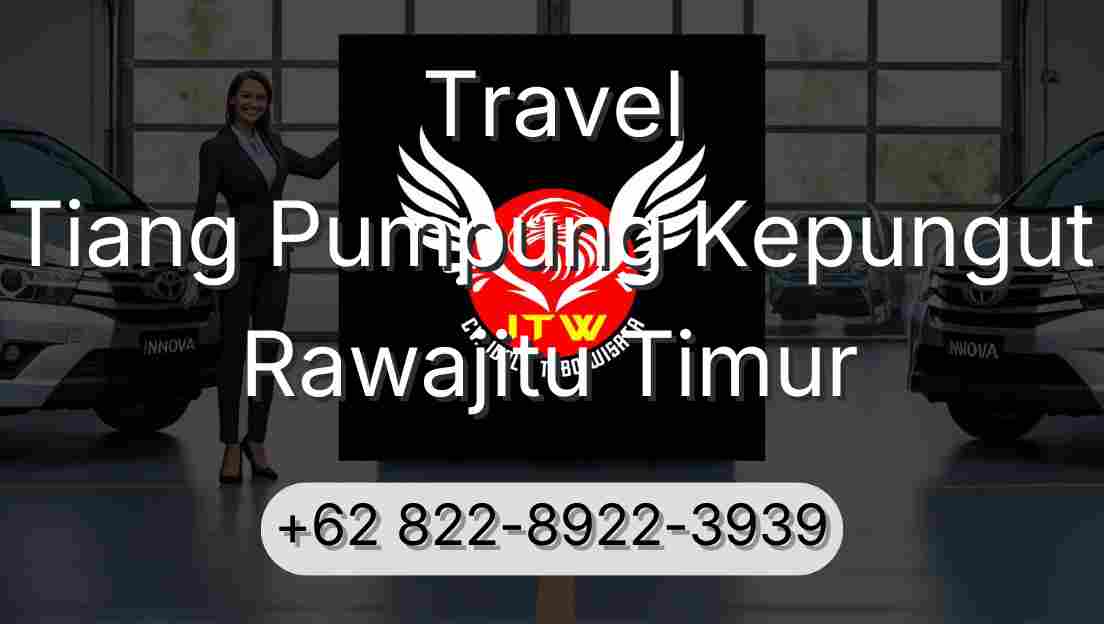 Travel Tiang Pumpung Kepungut Rawajitu Timur