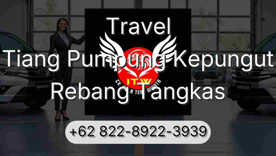 Travel Tiang Pumpung Kepungut Rebang Tangkas
