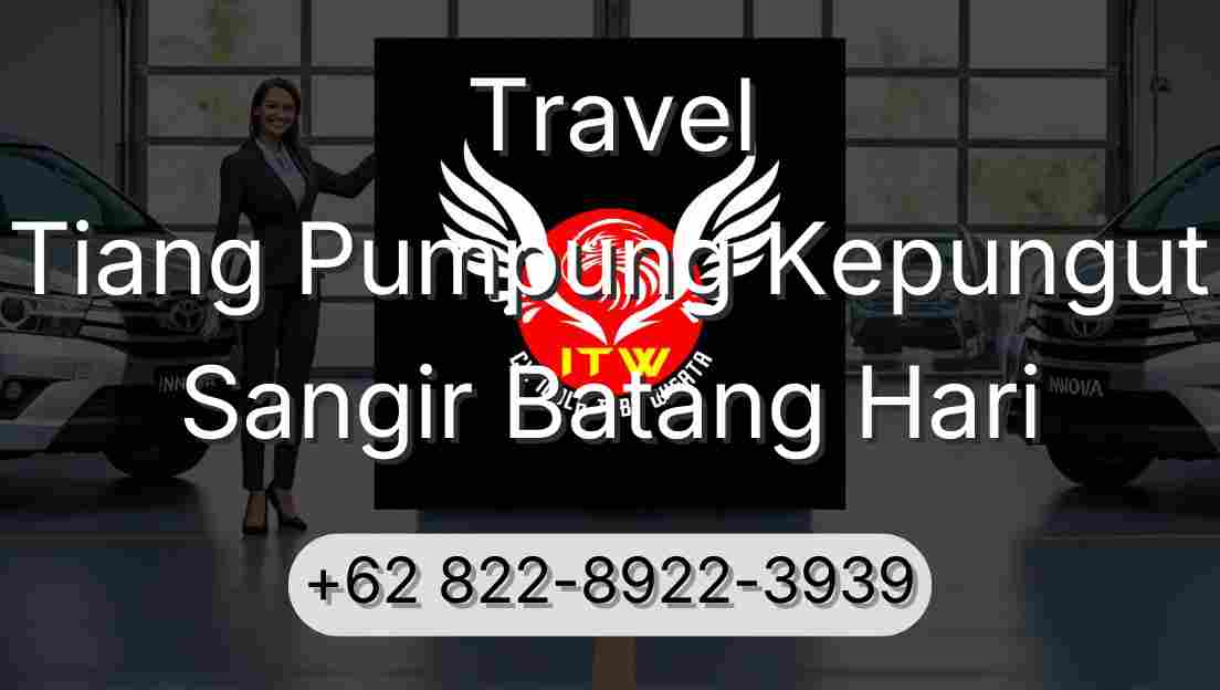 Travel Tiang Pumpung Kepungut Sangir Batang Hari