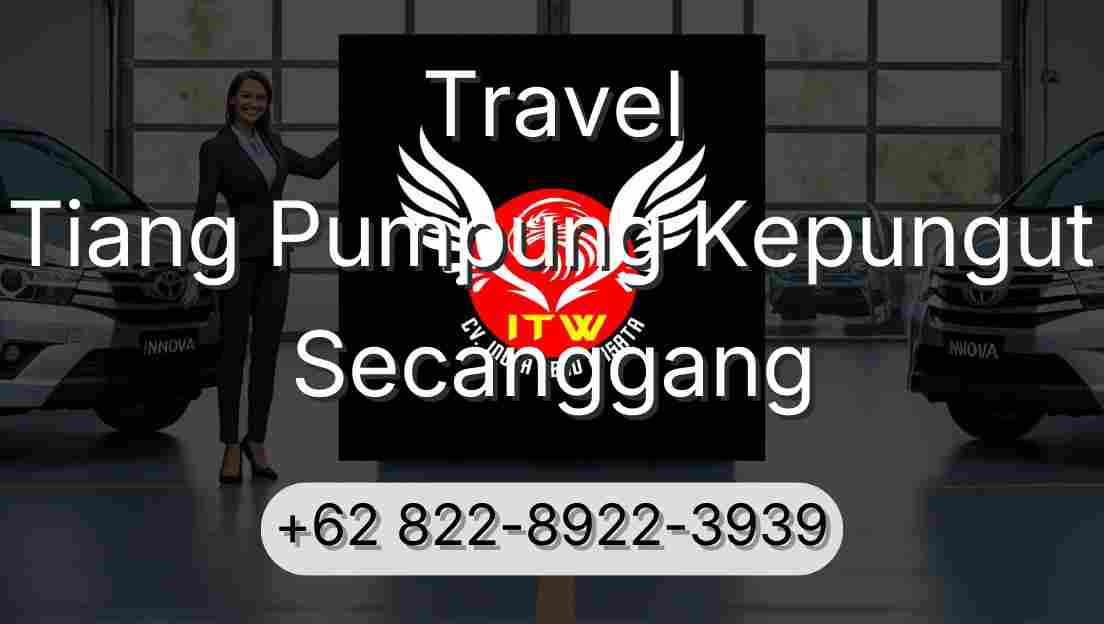 Travel Tiang Pumpung Kepungut Secanggang