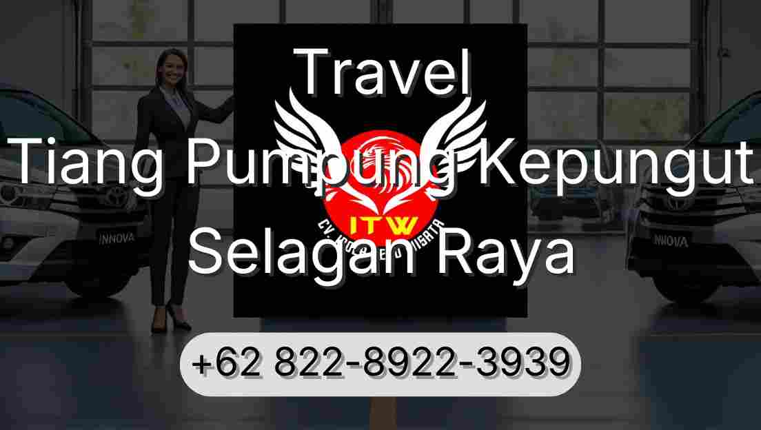 Travel Tiang Pumpung Kepungut Selagan Raya