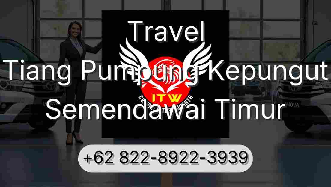 Travel Tiang Pumpung Kepungut Semendawai Timur