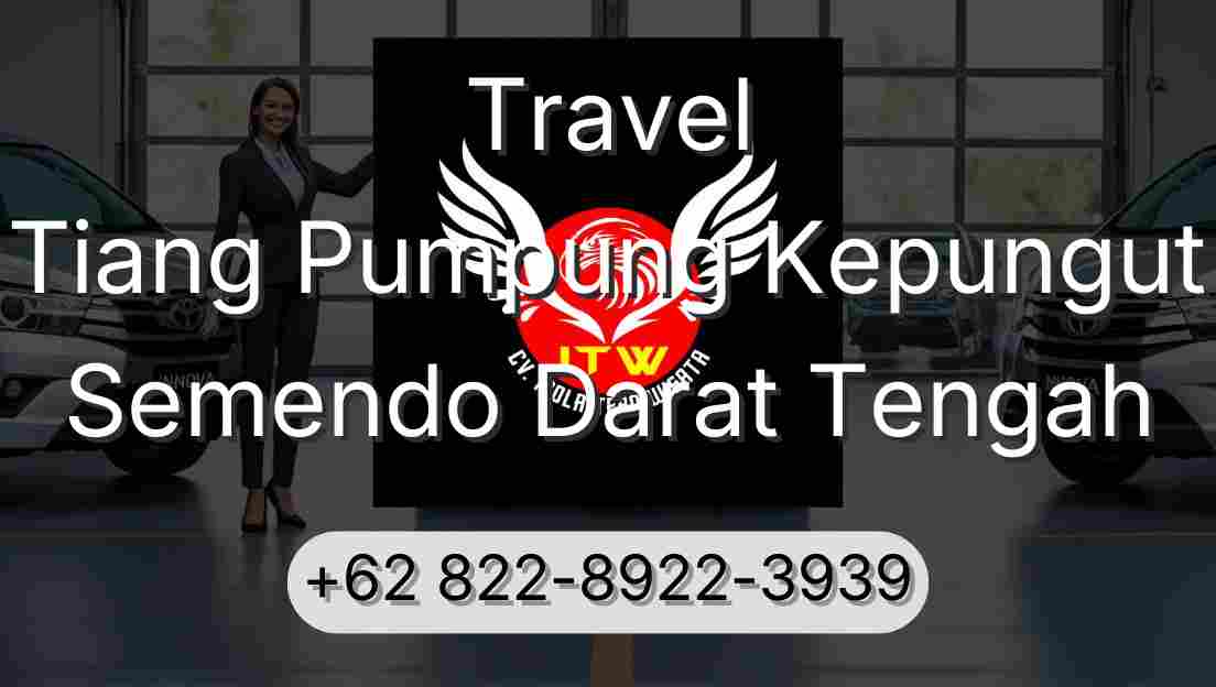 Travel Tiang Pumpung Kepungut Semendo Darat Tengah