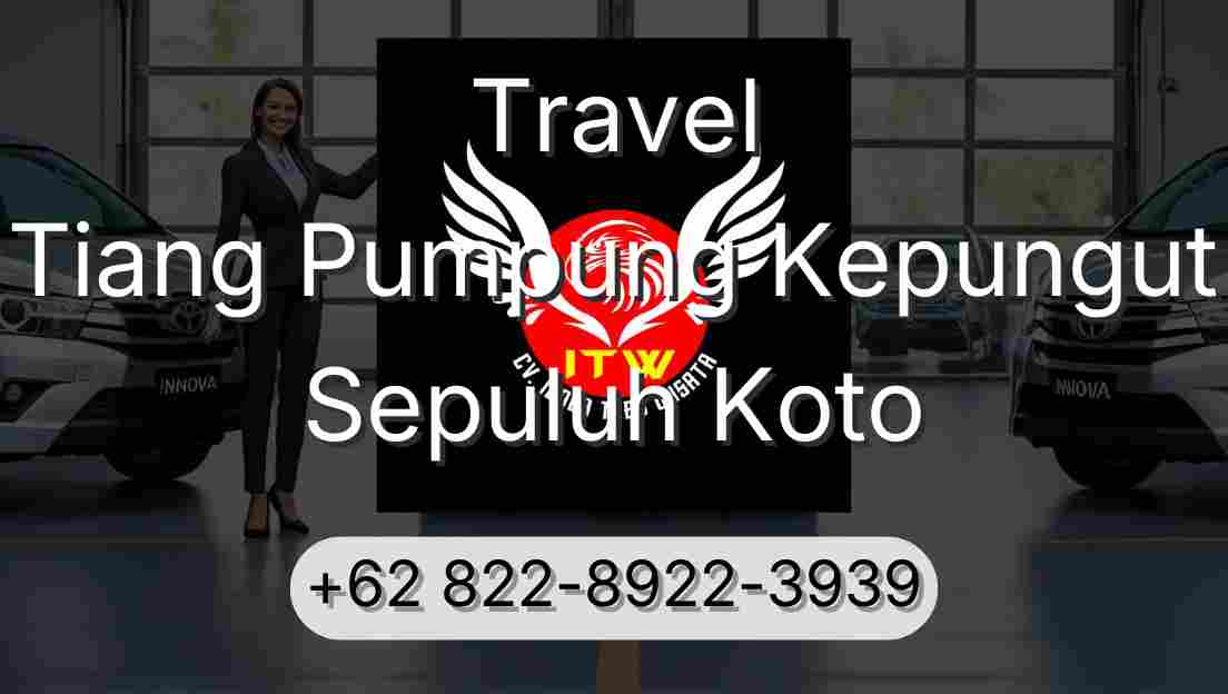Travel Tiang Pumpung Kepungut Sepuluh Koto