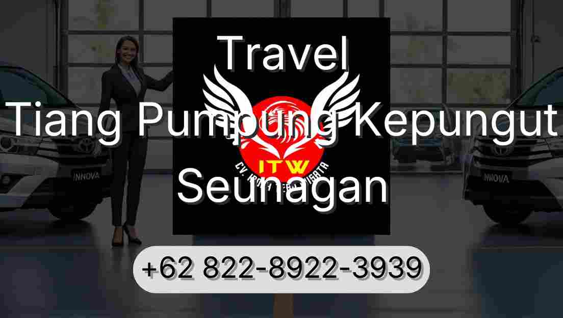 Travel Tiang Pumpung Kepungut Seunagan