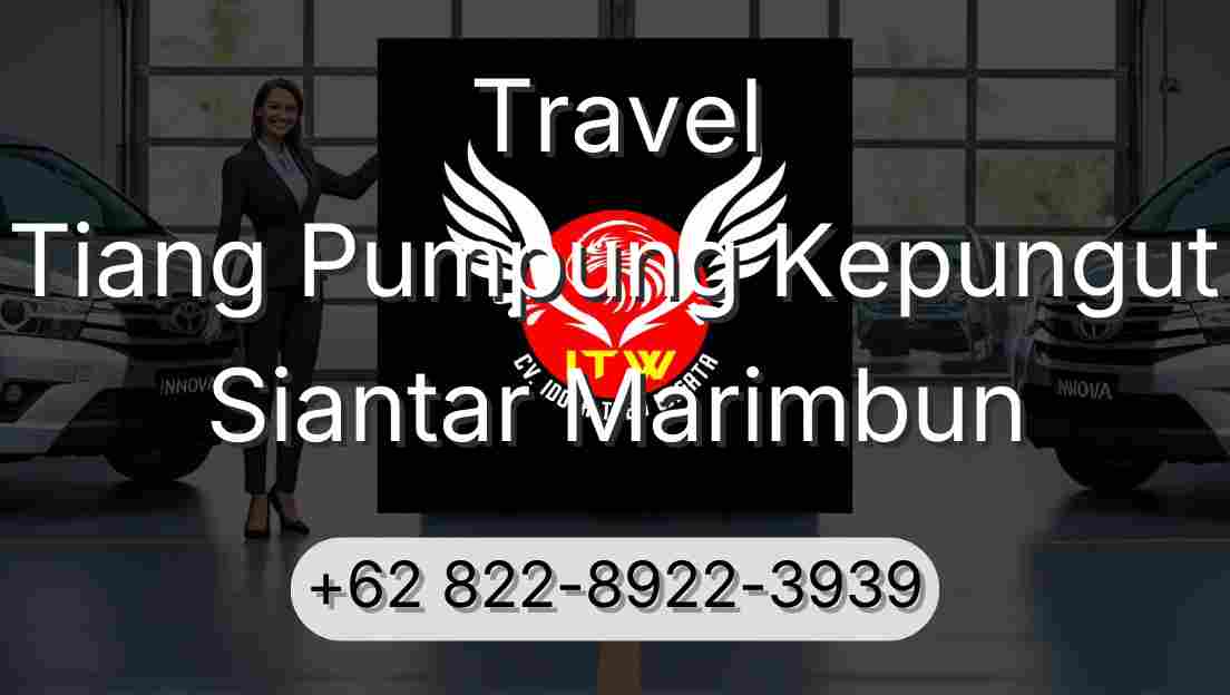 Travel Tiang Pumpung Kepungut Siantar Marimbun