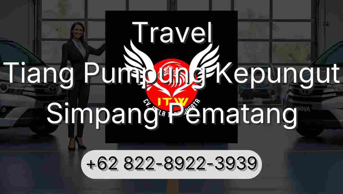Travel Tiang Pumpung Kepungut Simpang Pematang