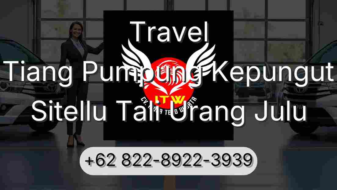 Travel Tiang Pumpung Kepungut Sitellu Tali Urang Julu