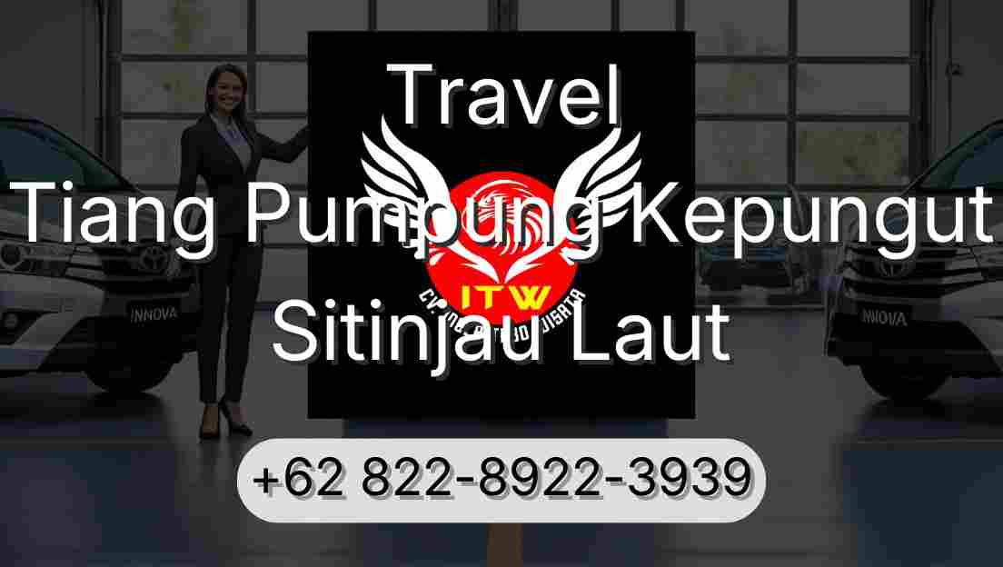 Travel Tiang Pumpung Kepungut Sitinjau Laut