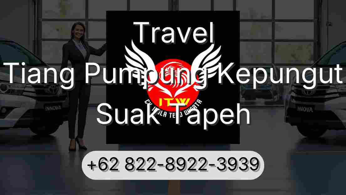 Travel Tiang Pumpung Kepungut Suak Tapeh
