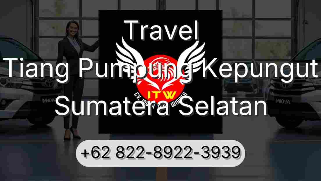 Travel Tiang Pumpung Kepungut Sumatera Selatan