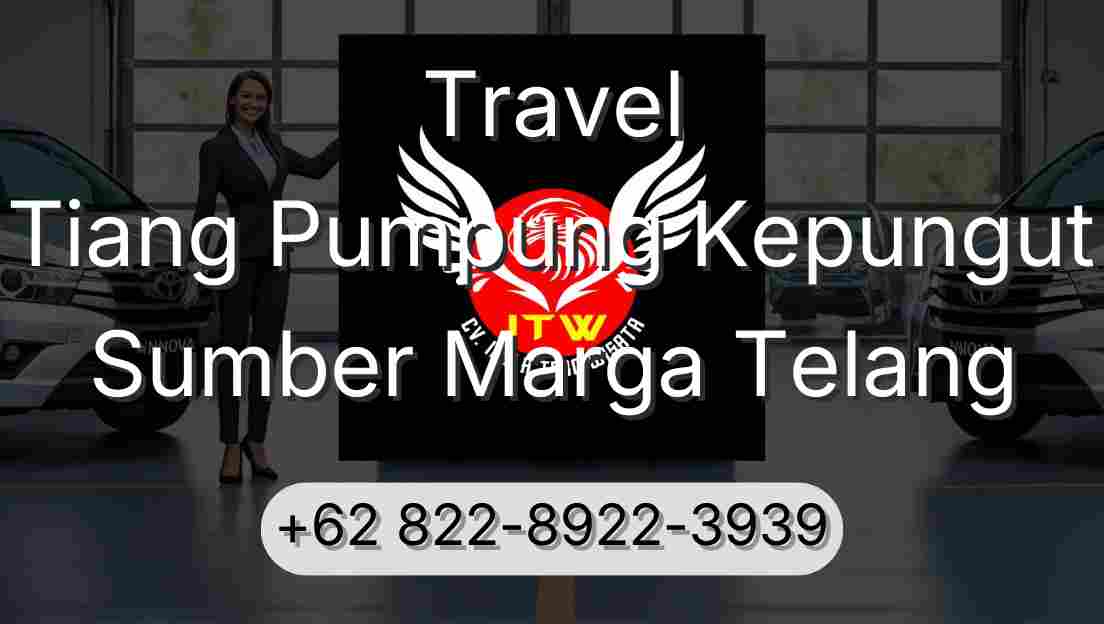 Travel Tiang Pumpung Kepungut Sumber Marga Telang