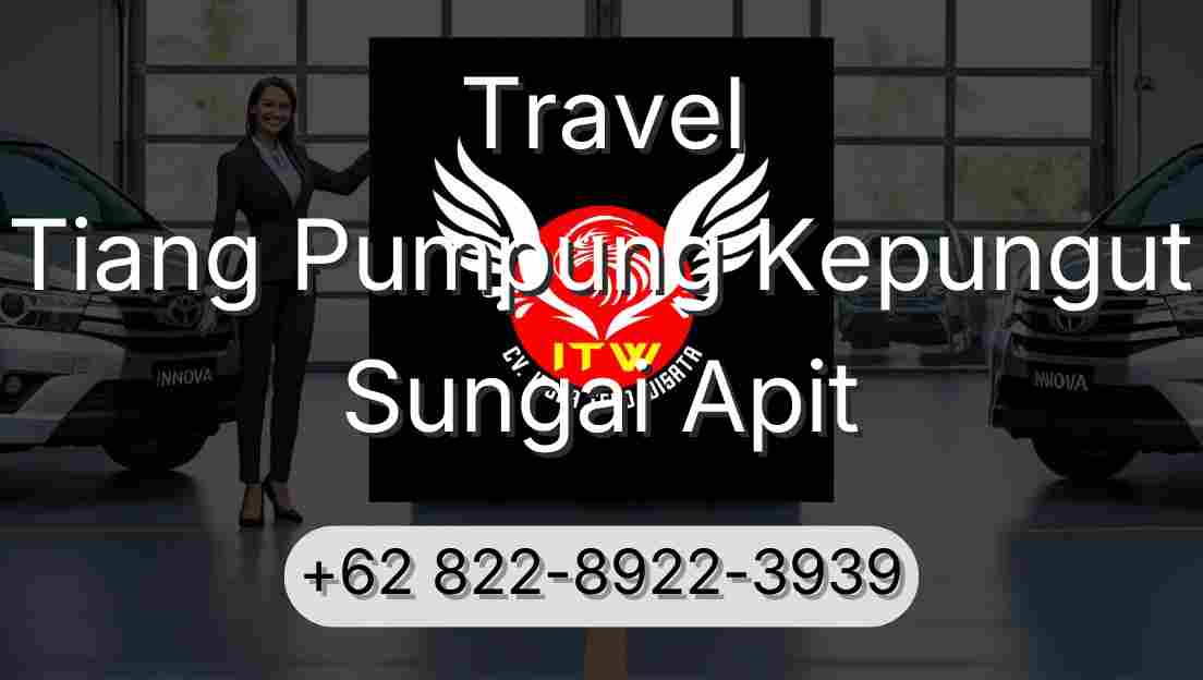 Travel Tiang Pumpung Kepungut Sungai Apit