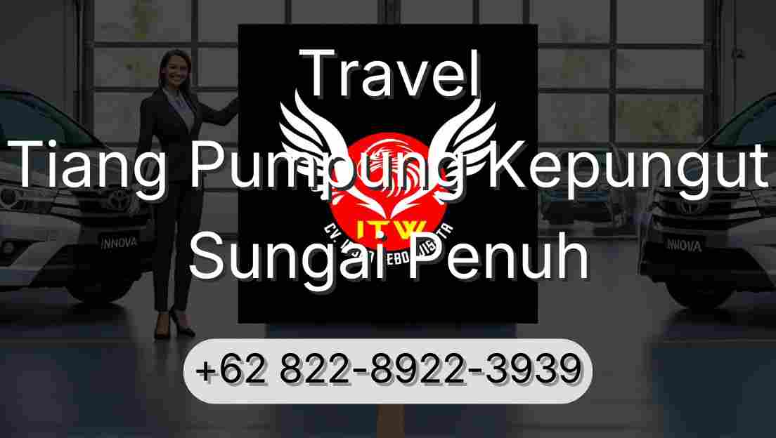 Travel Tiang Pumpung Kepungut Sungai Penuh