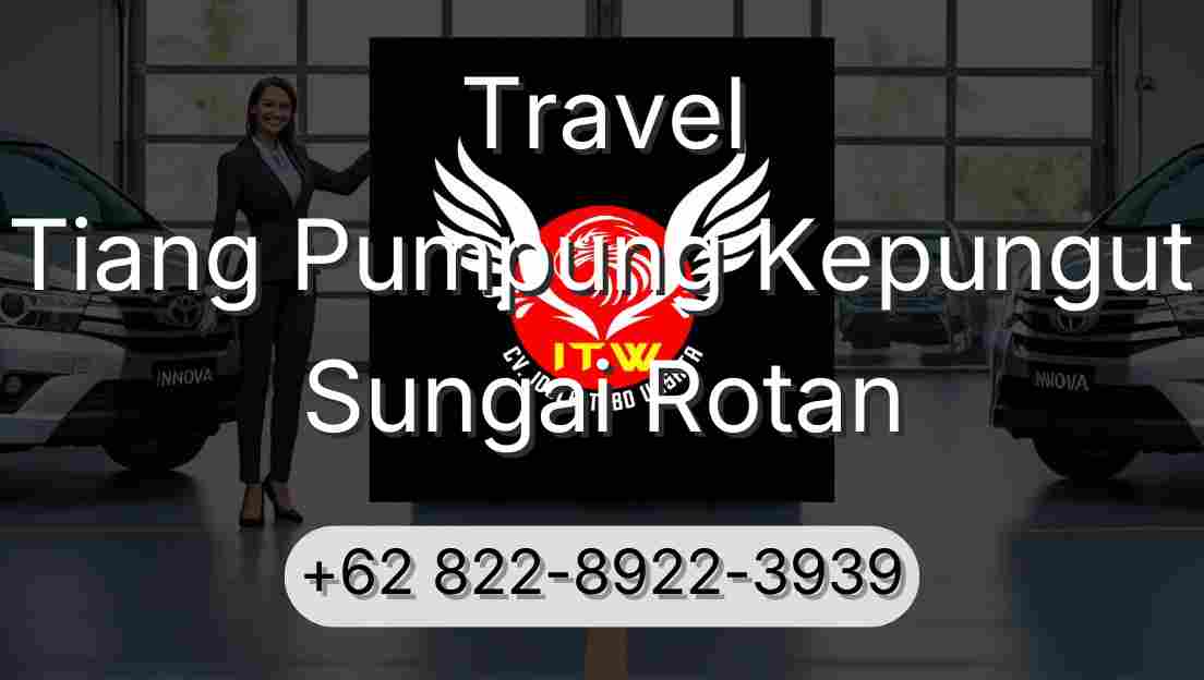 Travel Tiang Pumpung Kepungut Sungai Rotan