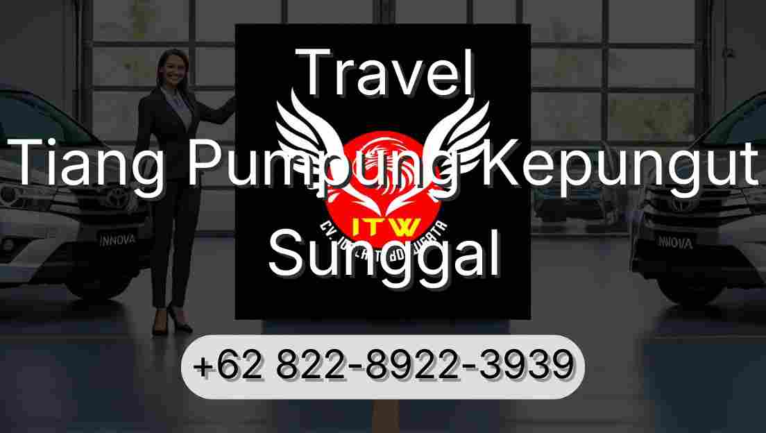 Travel Tiang Pumpung Kepungut Sunggal