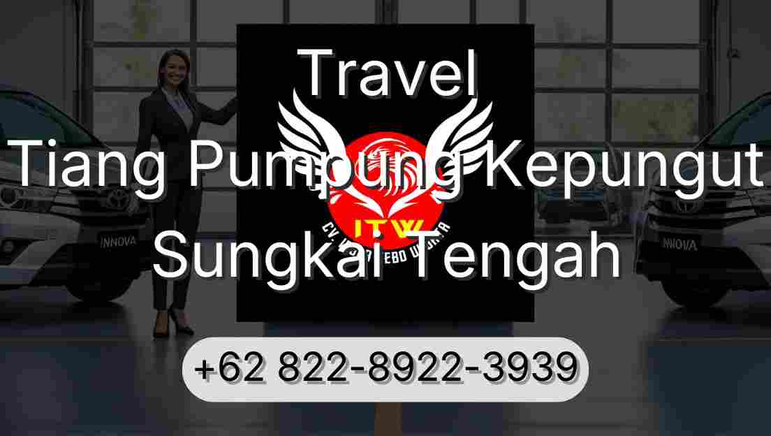Travel Tiang Pumpung Kepungut Sungkai Tengah