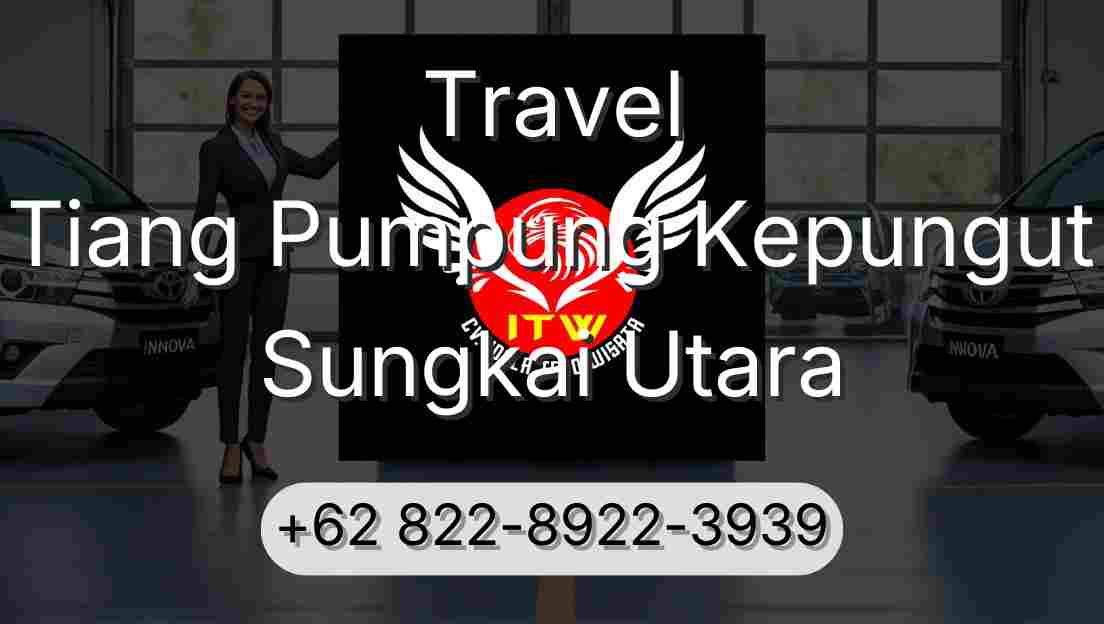 Travel Tiang Pumpung Kepungut Sungkai Utara