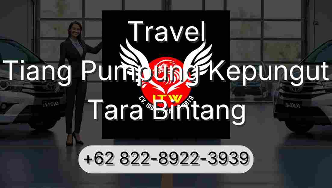 Travel Tiang Pumpung Kepungut Tara Bintang