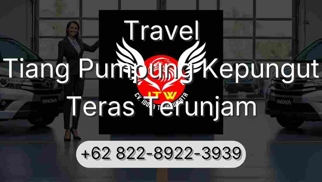 Travel Tiang Pumpung Kepungut Teras Terunjam