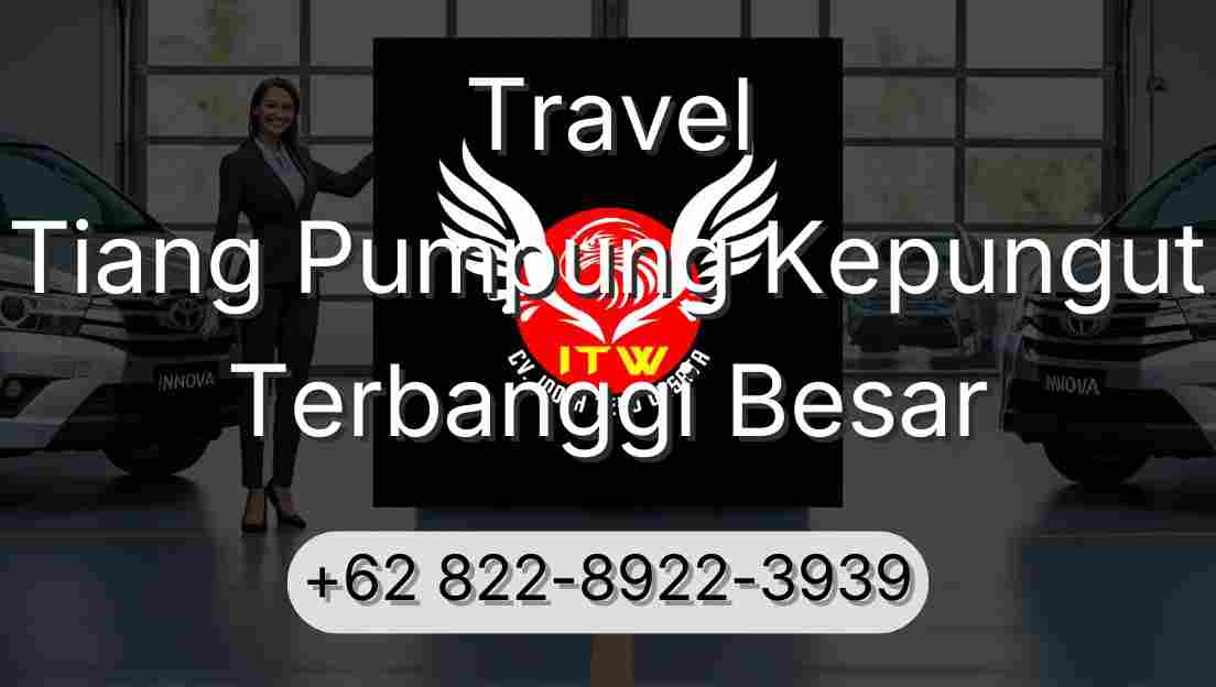 Travel Tiang Pumpung Kepungut Terbanggi Besar